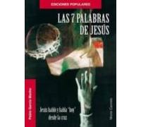 Las 7 Palabras De Jesús