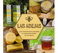 Las abejas: 52 Actividades para descubrir el fascinante mundo de las abejas (ACANTO)