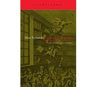 Las abejas y las arañas: La Querella de los Antiguos y los Modernos (El Acantilado)