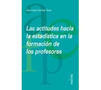 Las Actitudes Hacia La Estadística En La Formación De Los Profesores