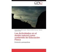 Las Actividades en el medio natural como contenido de Educación Física: Evolución y perspectivas