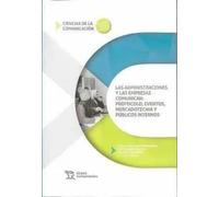 LAS ADMINISTRACIONES Y LAS EMPRESAS COMUNICAN | Aa. Vv.