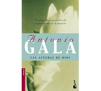 Las afueras de Dios: 1 (Biblioteca Antonio Gala)