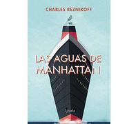 Las aguas de Manhattan: 360 (Libros del Tiempo)