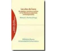 Las Alas De Icaro: De Poetas Revistas Y Exilios En La Literatura Españ