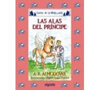Media lunita nº 43. Las alas del príncipe (INFANTIL - JUVENIL - CUENTOS DE LA MEDIA LUNITA - EDICIÓN EN RÚSTICA)