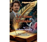 Las Almas Olvidadas (El alejamiento del corazón)
