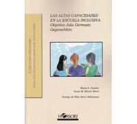Las Altas Capacidades en la escuela inclusiva | María S Dauder, Sonia M. Blanco Rivas
