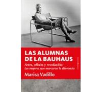 Las Alumnas De La Bauhaus