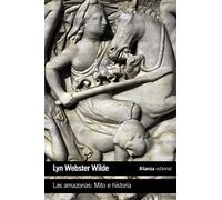 Las amazonas: Mito e historia (El libro de bolsillo - Historia)