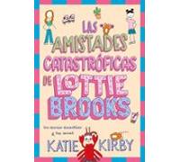 Las Amistades Catastróficas De Lottie Brooks