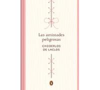 Las Amistades Peligrosas (ed. Conmemorativa)