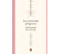 Las Amistades Peligrosas (edición Conmemorativa) (ebook)