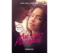 Las amistades peligrosas: El libro de la película (Romántica)
