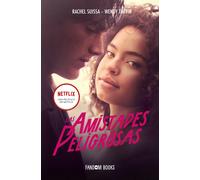 Las amistades peligrosas | Rachel Suissa, Wendy Thevin