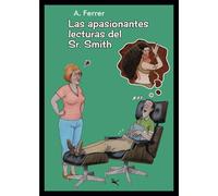 Las apasionantes lecturas del Sr. Smith