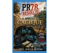 Las Apuestas del Cacique (PR78 "Resuelto")