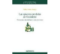 Las Apuestas Perdidas De Occidente: Universales Inmortales Y