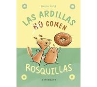LAS ARDILLAS NO COMEN ROSQUILLAS (COMIC)