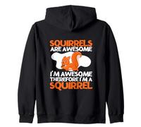 Las Ardillas Son increíbles, Soy Impresionante, Soy una Ardilla Divertida Sudadera con Capucha