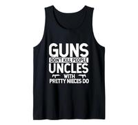 Las armas no matan a la gente, tío con sobrinas bonitas hacen diseño Camiseta sin Mangas