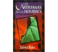 Las Artimañas De Los Hombres Y Otras Historias