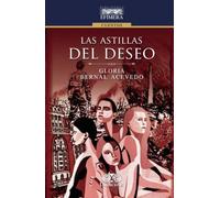 Las astillas del deseo