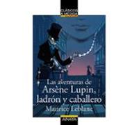 Las Aventuras De Arsene Lupin Ladron Y Caballero (clasicos A Me- Dida)