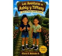 Las aventuras de Ashly y Tiffany: Paseo al Parque Jardín Botánico