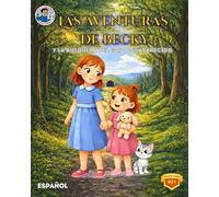 LAS AVENTURAS DE BECKY: Y LA BUSQUEDA DEL GATO DESAPARECIDO (Becky’s Tales)