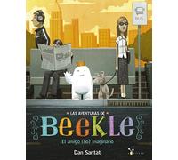 Las aventuras de Beekle: El amigo (no) imaginario (Castellano - A PARTIR DE 3 AÑOS - ÁLBUMES - Cubilete)