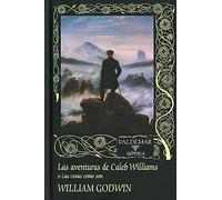 Las Aventuras De Caleb Williams O Las Cosas Como Son (2ª Ed.)