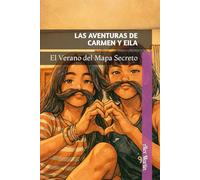 Las aventuras de Carmen y Eila: El Verano del Mapa Secreto: 2 (Lectura Juvenil)