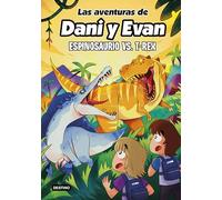 Las aventuras de Dani y Evan 10. Espinosaurio vs. T-Rex (Jóvenes influencers)