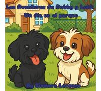 Las Aventuras de Dobby Y Loki: Un dia en el parque (The Adventures of Loki and Dobby)