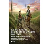 Las aventuras de Don Quijote de la Mancha para nios (La brjula y la veleta)