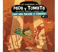 Las aventuras de Fede y Tomate 1 | Gerardo Baró