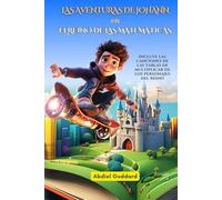 Las aventuras de Johann en el Reino de las Matemáticas