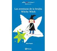 Las aventuras de la brujita Witchy Witch (Castellano - A PARTIR DE 6 AÑOS - ALTAMAR)