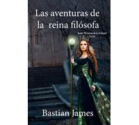 Las aventuras de la reina filósofa: 2 (El ocaso de la lechuza)