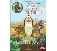 Las Aventuras de la vaca Negra ? La Encina Prodigiosa (SIN COLECCION)