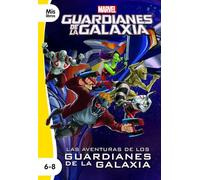 Las aventuras de los Guardianes de la Galaxia: Narrativa (Mislibros)