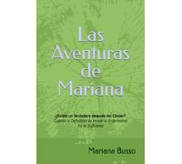 Las Aventuras de Mariana: ¿Existe un verdadero después del Cáncer?