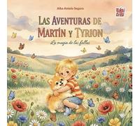 Las aventuras de Martín y Tyrion: La magia de las fallas: 0 (WOOOBOOKS)