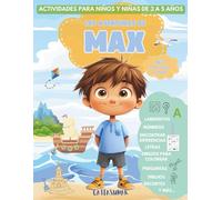LAS AVENTURAS DE MAX: PIRATAS EN EL MAR: ACTIVIDADES PARA NIÑOS Y NIÑAS DE 3 A 5 AÑOS