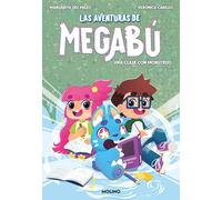 Las aventuras de Megabú 2 - Una clase con monstruo: ¡Con portadas holográficas! (Ficción Kids)