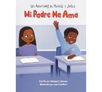 Las Aventuras de Michele y Joelle Mi Mi Padre Me Ama