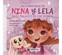 Las aventuras de Nina y Lela en el palacio de los sueños