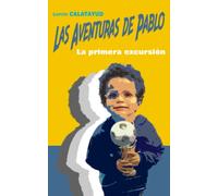 Las aventuras de Pablo: La primera aventura: 1