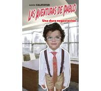 Las Aventuras de Pablo: Una dura negociación (7ª aventura)